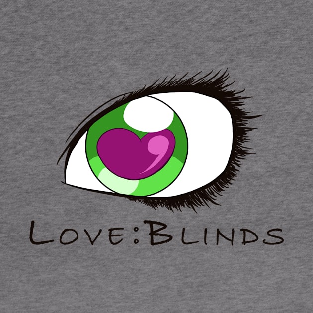 Love:Blinds by Ink_Dot